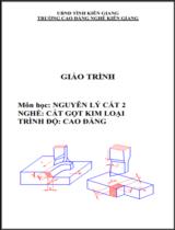 Giáo trình Nguyên lý cắt 2 (CĐ)  Nghề Cắt gọt kim loại. Trình độ Cao đẳng 