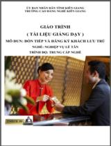Giáo trình Đón tiếp và đăng ký khách lưu trú (TC)  Nghề Nghiệp vụ lễ tân. Trình độ Trung cấp 