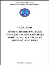 Giáo trình Tin học ứng dụng trong kinh doanh khách sạn (CĐ)  Nghề Quản trị khách sạn. Trình độ Cao đẳng 