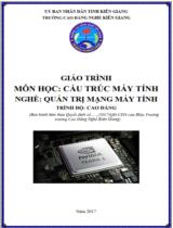 Giáo trình Cấu trúc máy tính  Nghề Quản trị mạng máy tính. Trình độ Cao đẳng 