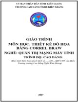Giáo trình THIẾT KẾ ĐỒ HỌA  BẰNG CORREL DRAW  Nghề Quản trị mạng máy tính. Trình độ Cao đẳng